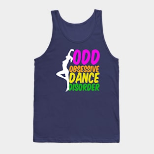 Obsessive Dance Disorder Tank Top